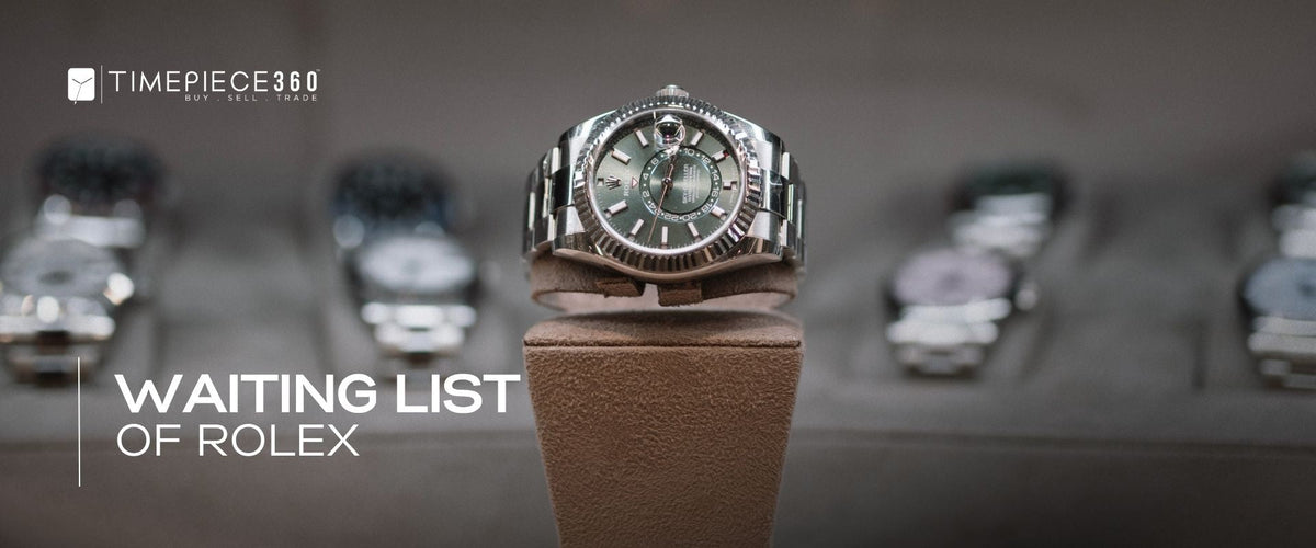 Waiting List of Rolex